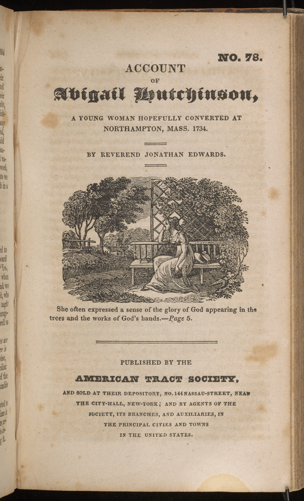 A print of a woman gazing on a bench is printed on a book page entitled "ACCOUNT OF ABIGAIL HUTCHINSON, A YOUNG WOMAN HOPEFULLY CONVERTED AT NORTHAMPTON, MASS. 1734. Text notes "By Reverend Jonathan Edwards" and "PUBLISHED BY THE AMERICAN TRACT SOCIETY."